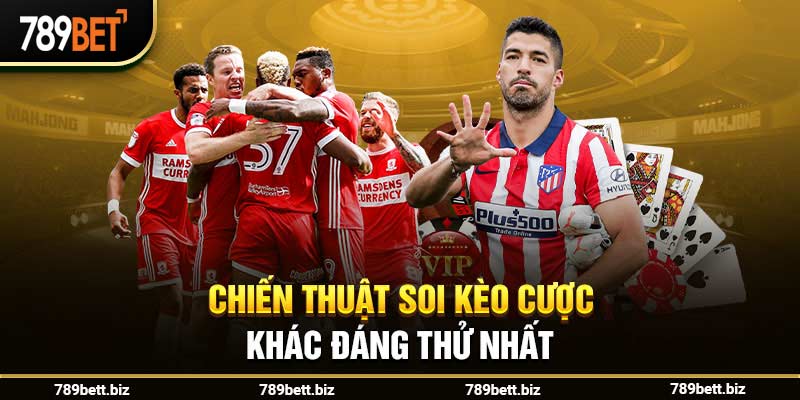 Chiến thuật soi kèo cược khác đáng thử nhất