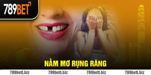 Giải Mã Nằm Mơ Rụng Răng - Ý Nghĩa Điềm Lành Hay Dữ